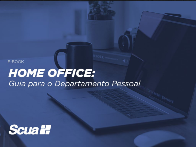 Link para eBook "HOME OFFICE: GUIA PARA O DEPARTAMENTO PESSOAL"
